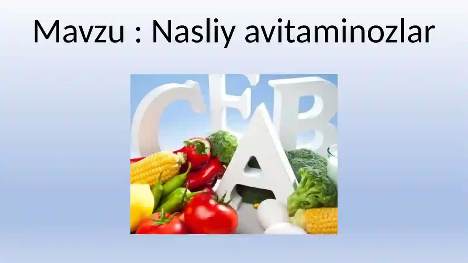 Nasliy avitaminozlar 2