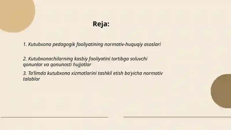 Kutubxonachilikdagi pedagogik faolyatni normativ-huquqiy qoʻllab-quvatlash 2
