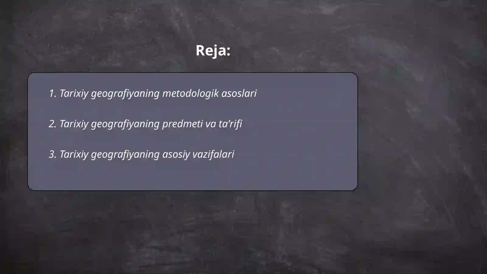 Tarixiy geografiyaning metodi predmeti va asosiy vazifalari 2