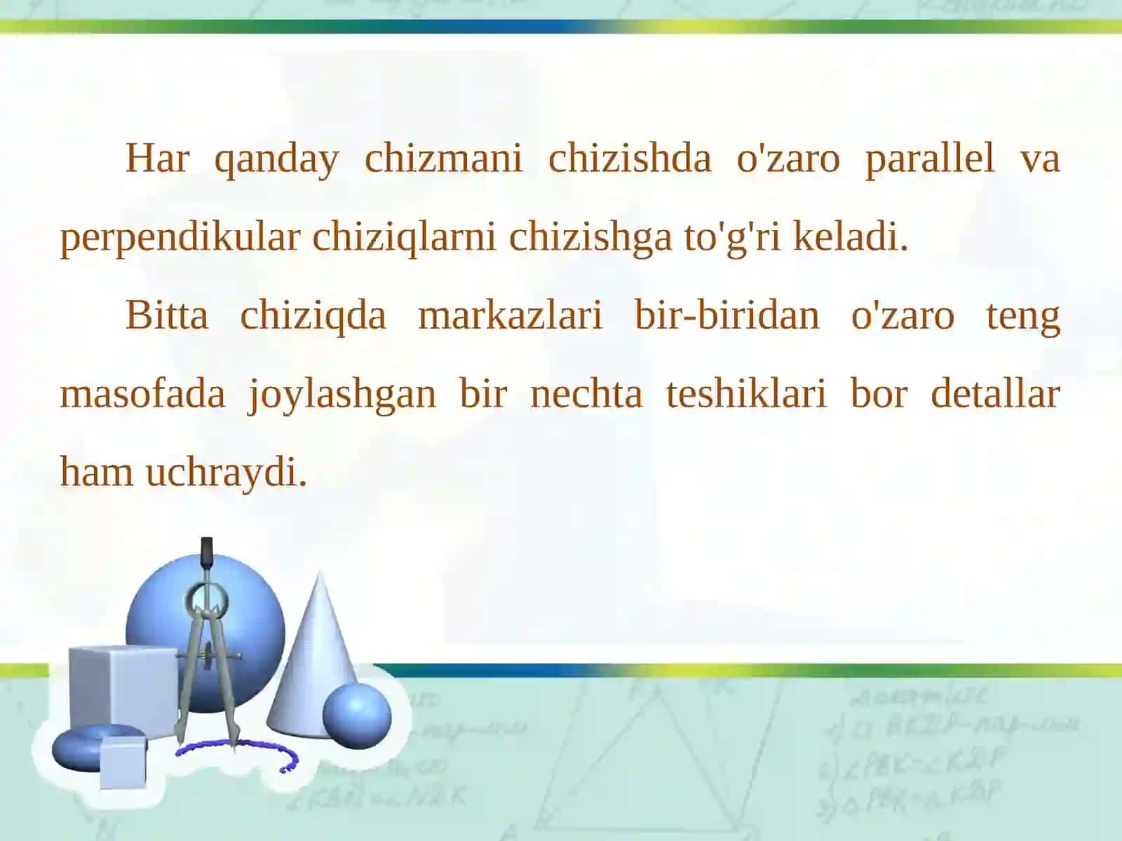 8-sinf chizmachilik darsligi asosida 6-mavzu: Geometrik yasashlar. Turli xil chiziqlar chizish 2