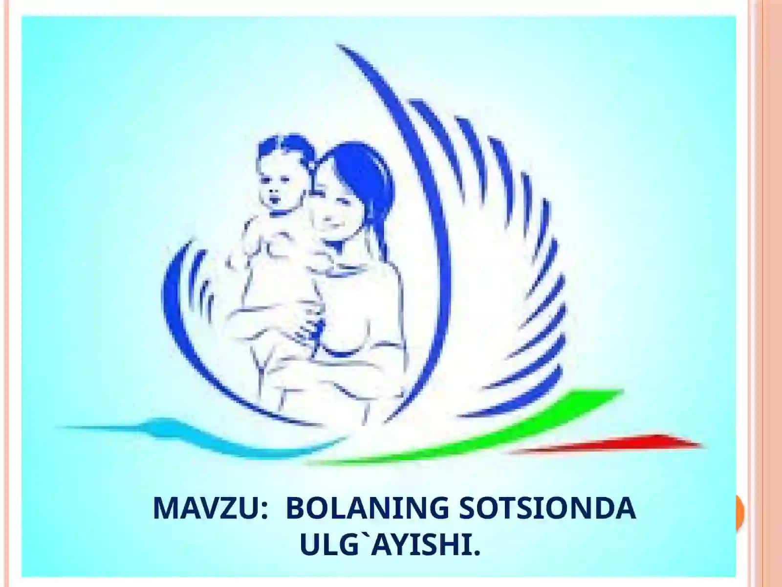 BOLALAR –bizningkelajagimiz.Ularavlodlarimizdavomchilaridir.Bolalaryurtimizravnaqiuchunengkattakuchlardir.Chunkiularertamiz,bugunimizdir 2