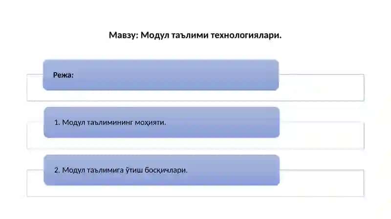 MODUL TA’LIMI TEXNOLOGIYALARI 2