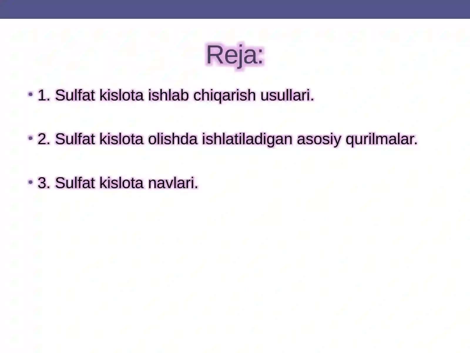 Sulfatkislota ishlab chiqarish texnologiyasi 2