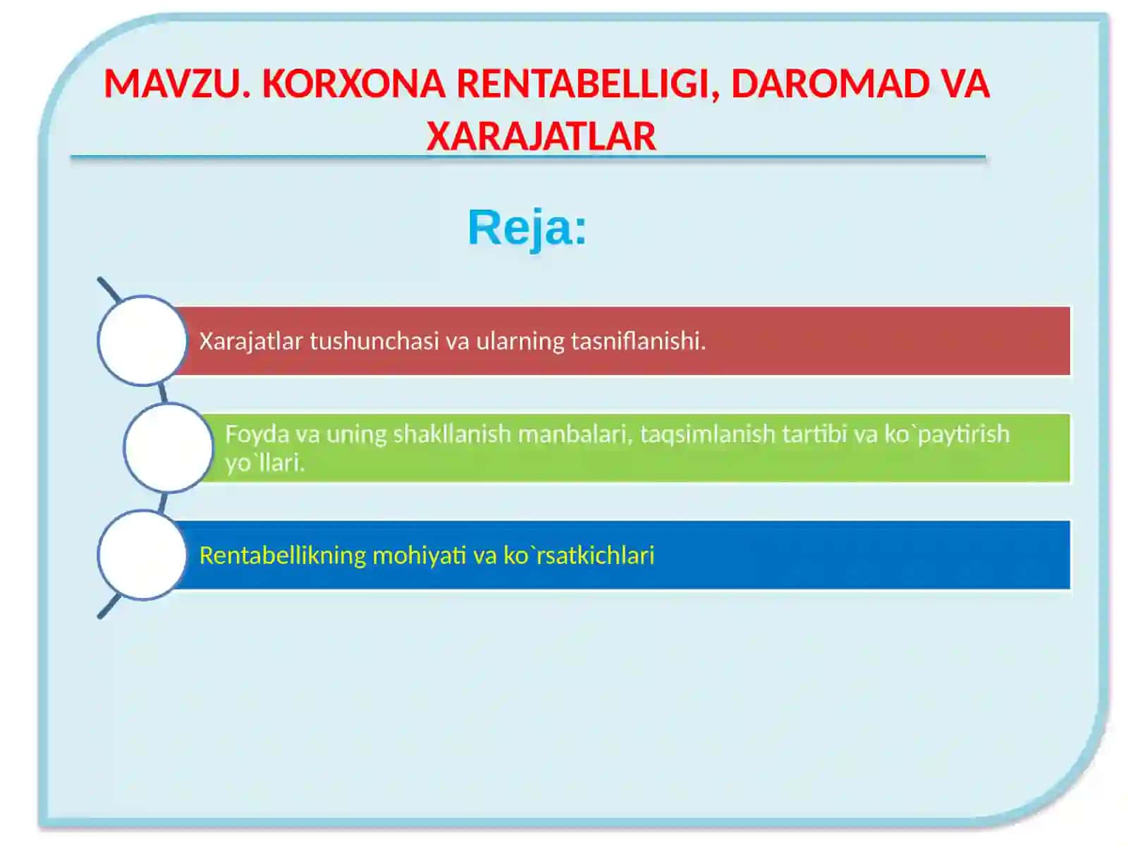 KORXONA RENTABELLIGI, DAROMAD VA XARAJATLAR 2