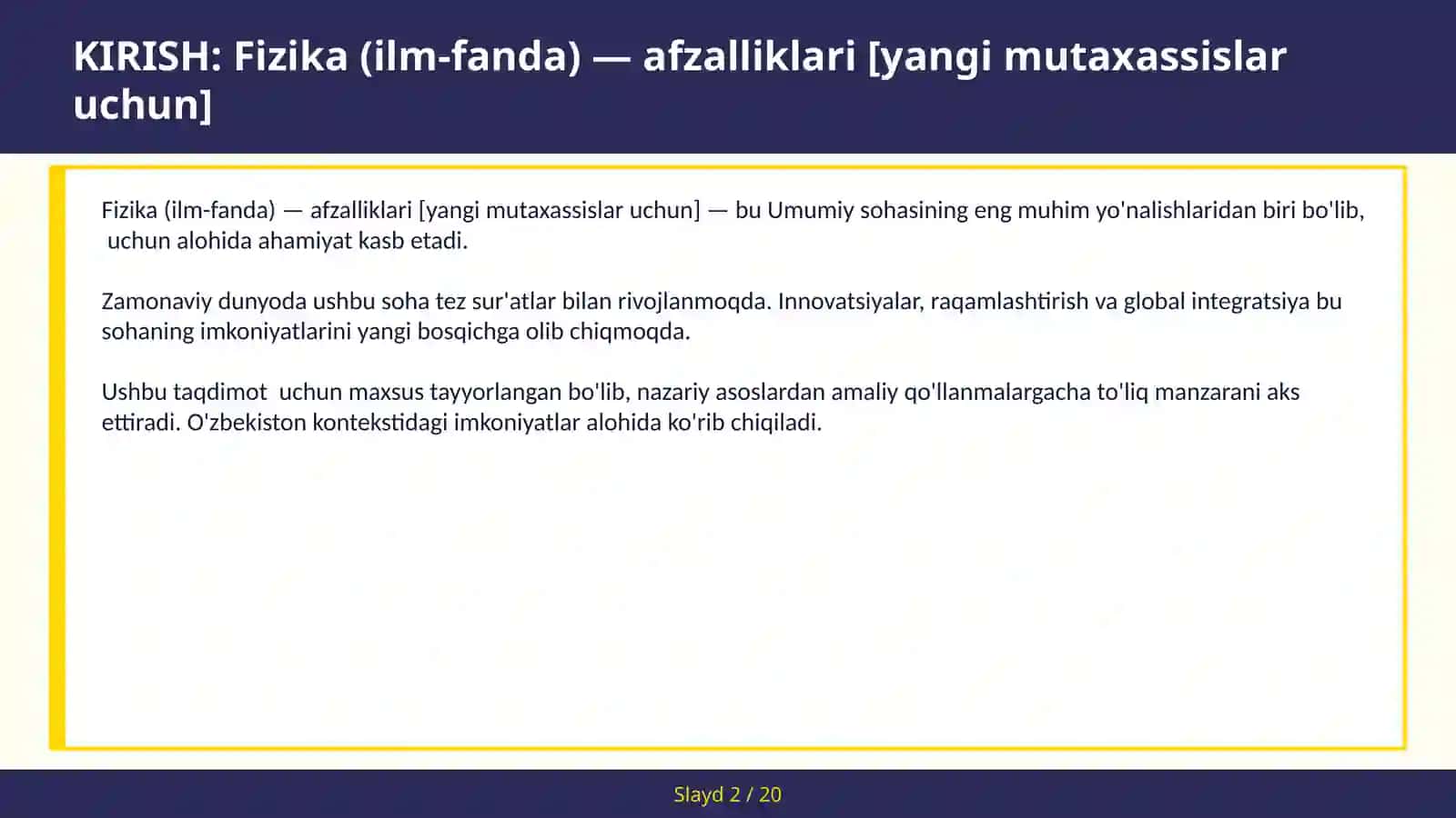 FIZIKA (ILM-FANDA) — AFZALLIKLARI [YANGI MUTAXASSISLAR UCHUN] 2