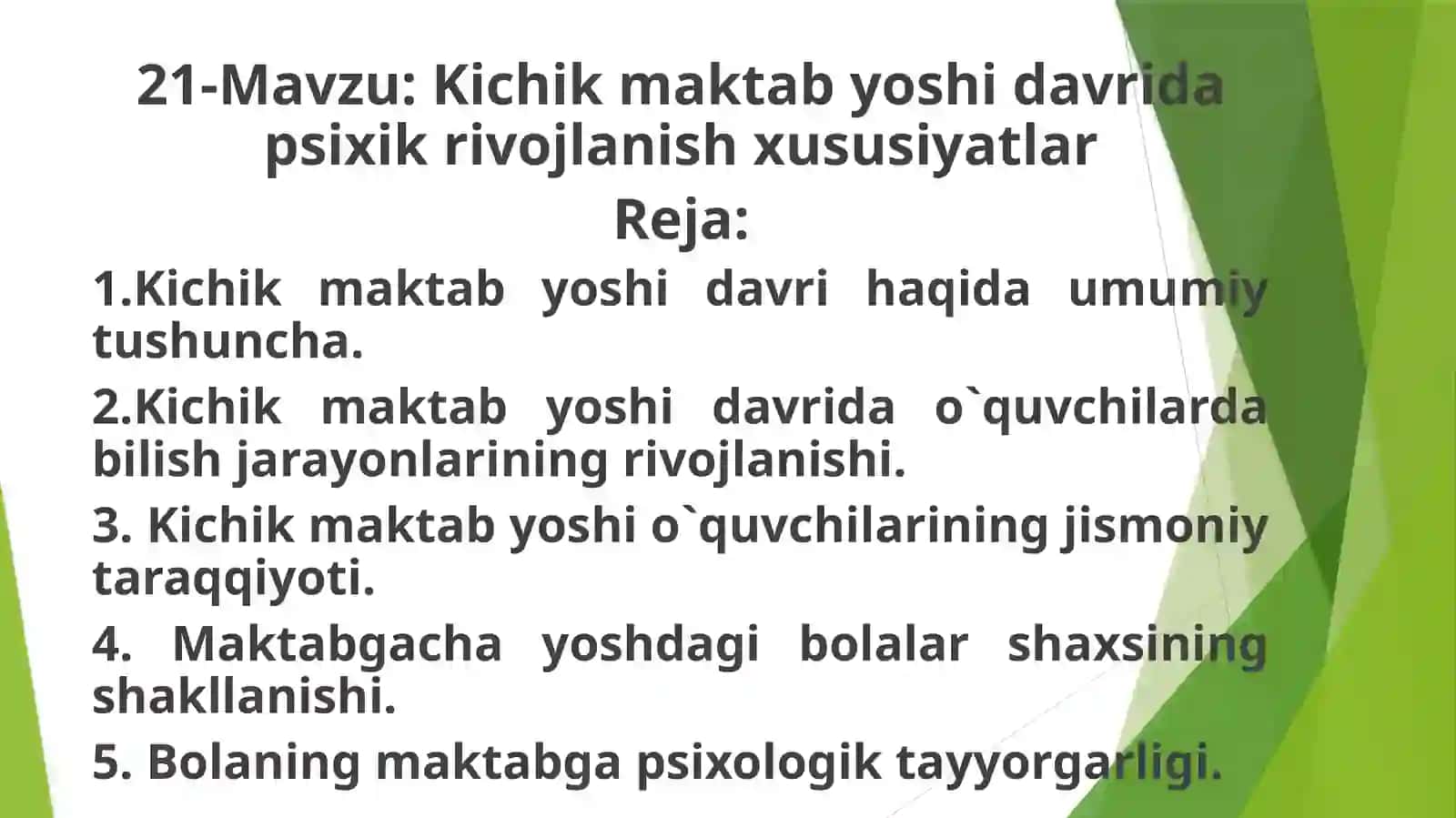 21-Mavzu:Kichikmaktabyoshidavridapsixikrivojlanishxususiyatlar 2