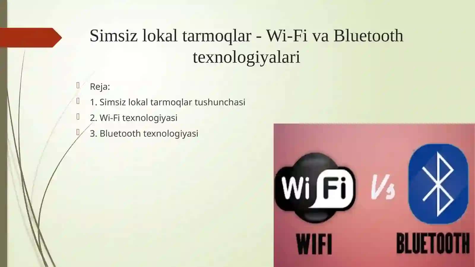 Simsiz lokal tarmoqlar - Wi-Fi va Bluetooth texnologiyalari 2