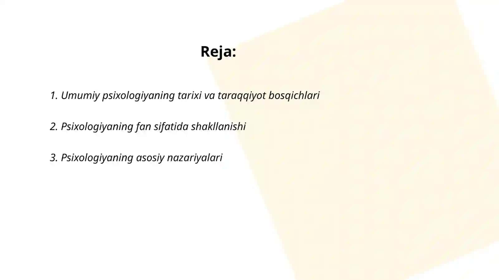 Umumiy psixologiya fanining taraqqiyot bosqichlari predmeti va asosiy vazifalari 2