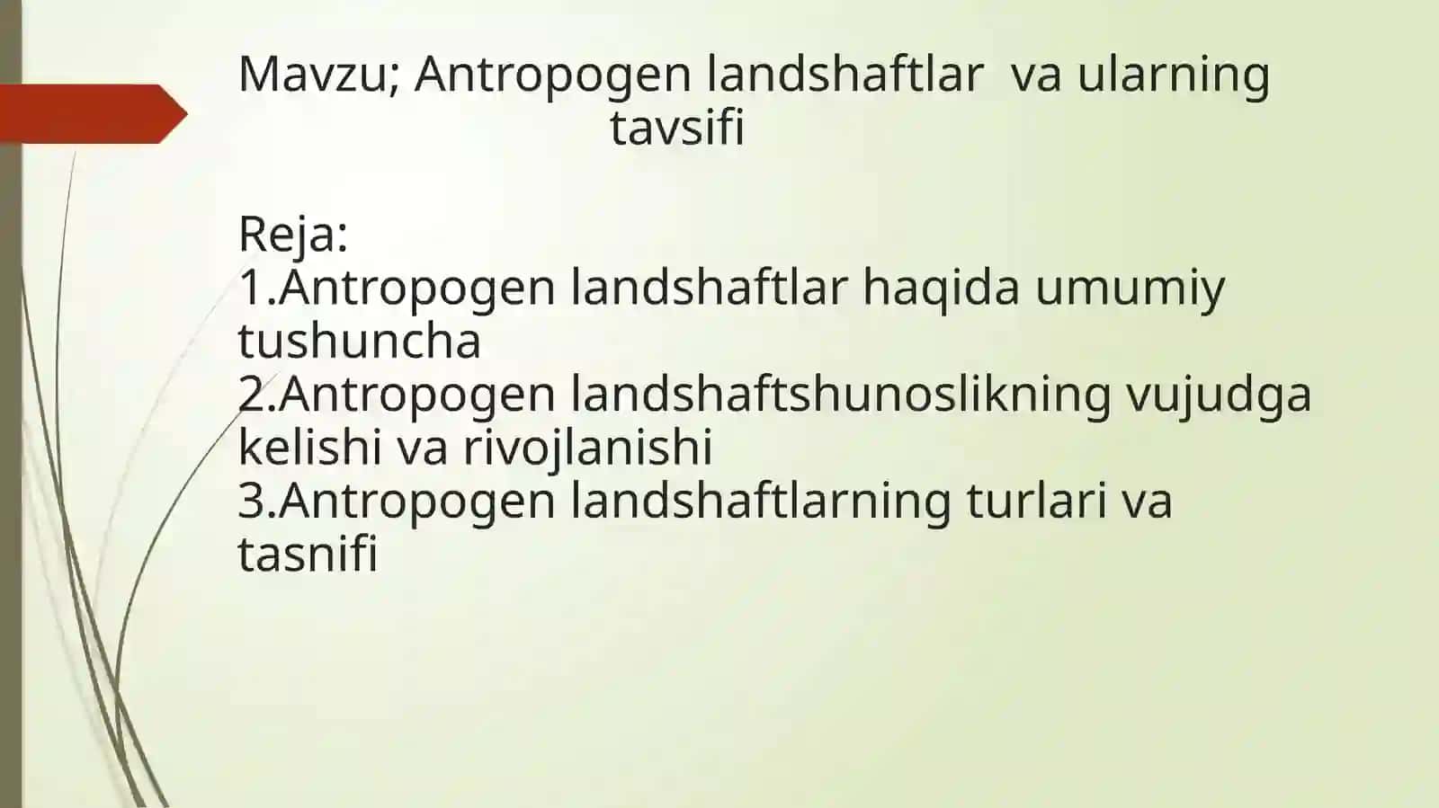 Antropogen landshaftlar haqida umumiy tushuncha 2