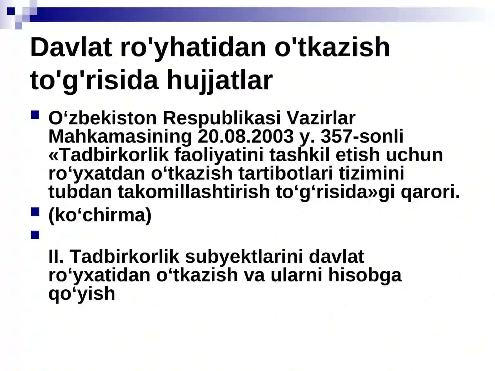 Yangi korxonaning tashkil etish uni davlat  ro`yxatidan o`tkazish va litsenziya olish tartibi 2