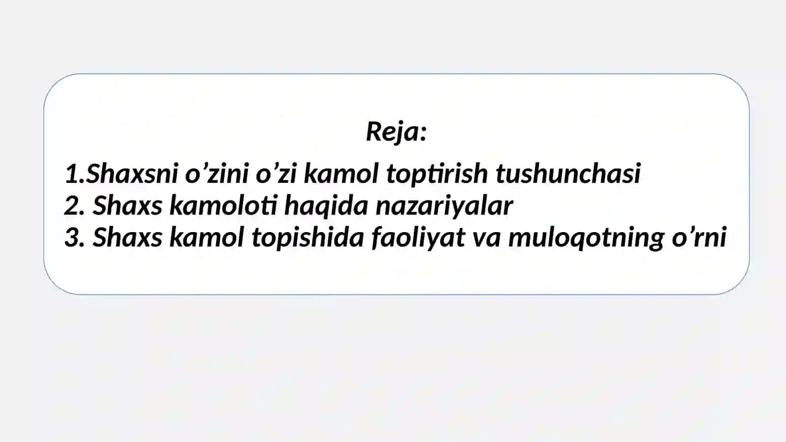 Shaxsni o’zini o’zi kamol toptirishi 2