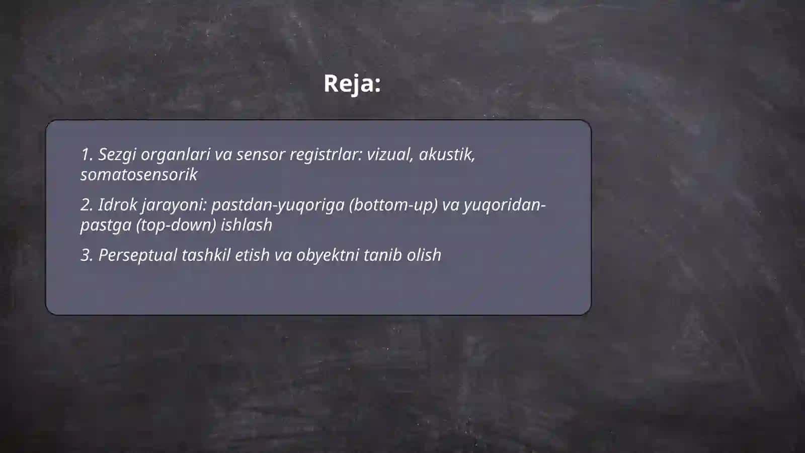 Bilish sohasi jarayoni. Sezgi idrok, xotira, diqqat jarayonlari 2