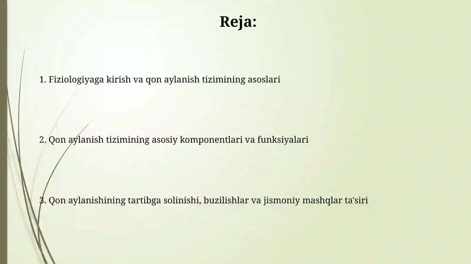 Fiziologiya faniga kirish.Qon aylanish tizimining fiziologik asoslari 2