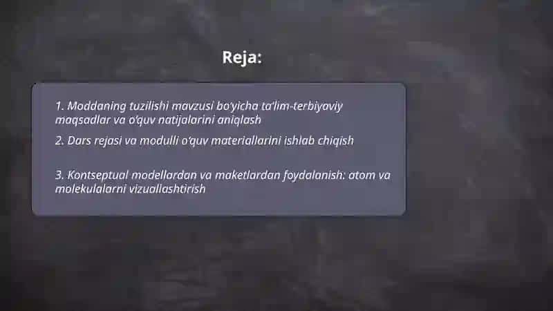Moddaning tuzilishi mavzusini o‘qitish metodikasi 2