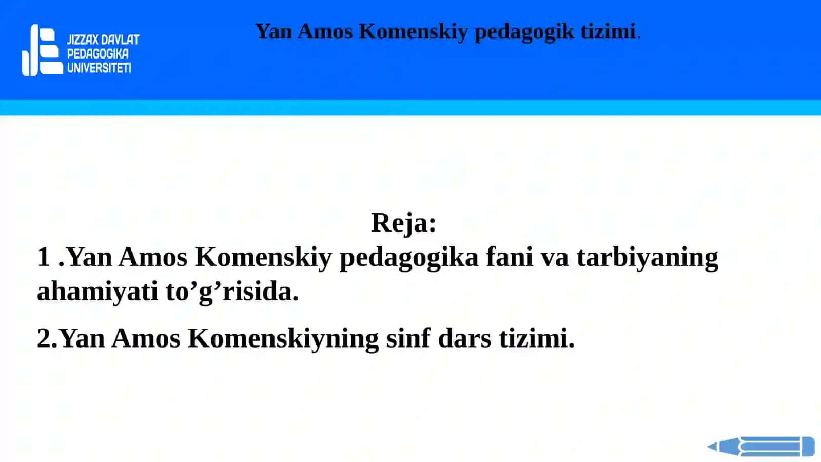 Yan Amos Komenskiy Pedagogika Tizimi 2