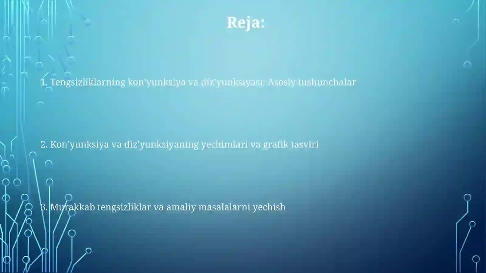 Tengsizliklarning konʼyunksiya va dizʼyunksiyasi 2