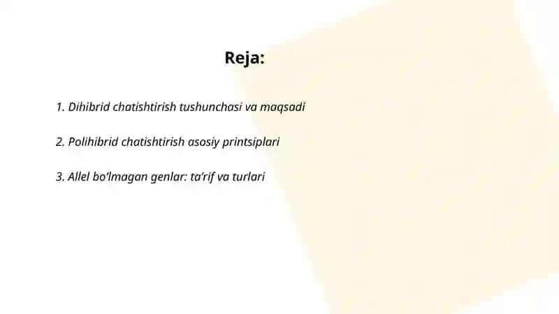 Di Va poliduragay chatishtirish.Allel bo’lmagan genlar 2