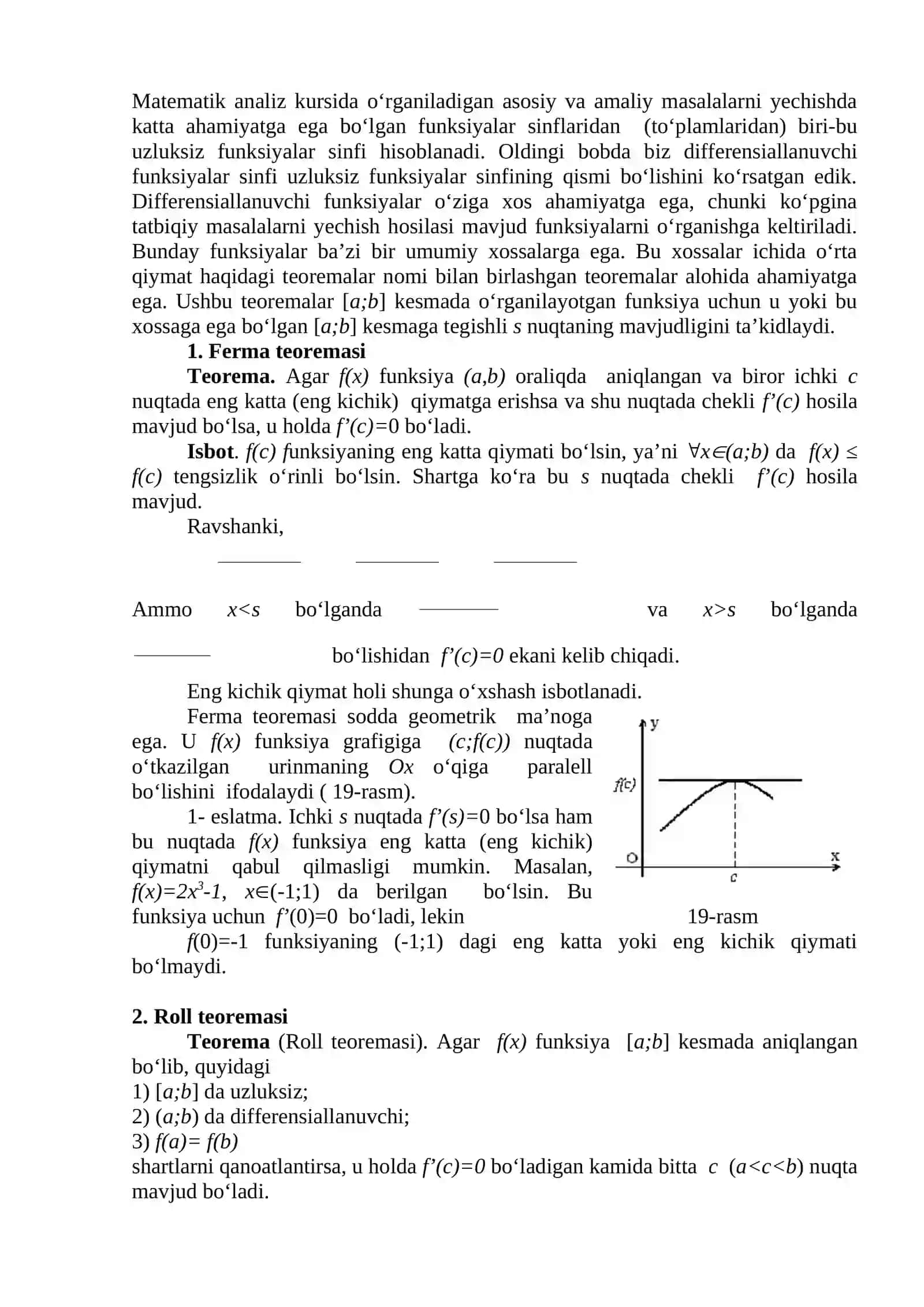 Differensial hisobning asosiy teoremalari va  tatbiqlari    O‘rta qiymat haqidagi teoremalar  Aniqmasliklarni ochish. Lopital qoidalari . Teylor formulasi Ba’zi bir elementar funksiyalar uchun Makloren formulasi 2