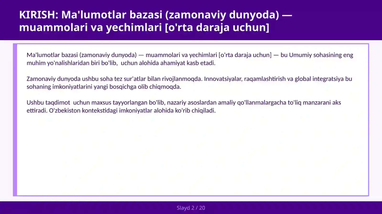 Ma'lumotlar bazasi (zamonaviy dunyoda) — muammolari va yechimlari [o'rta daraja uchun] 2