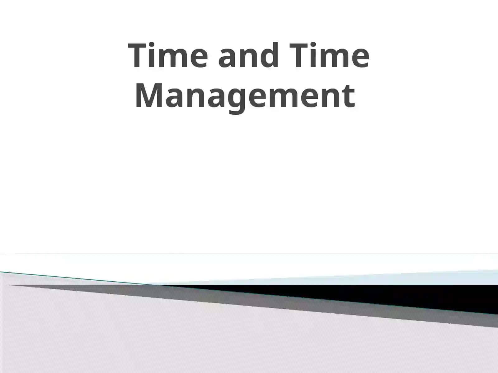Time and Time Management 2