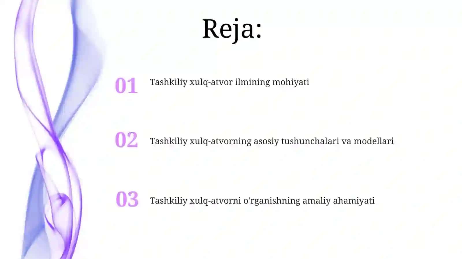 Tashkiliy xulq fanining mohiyati 2