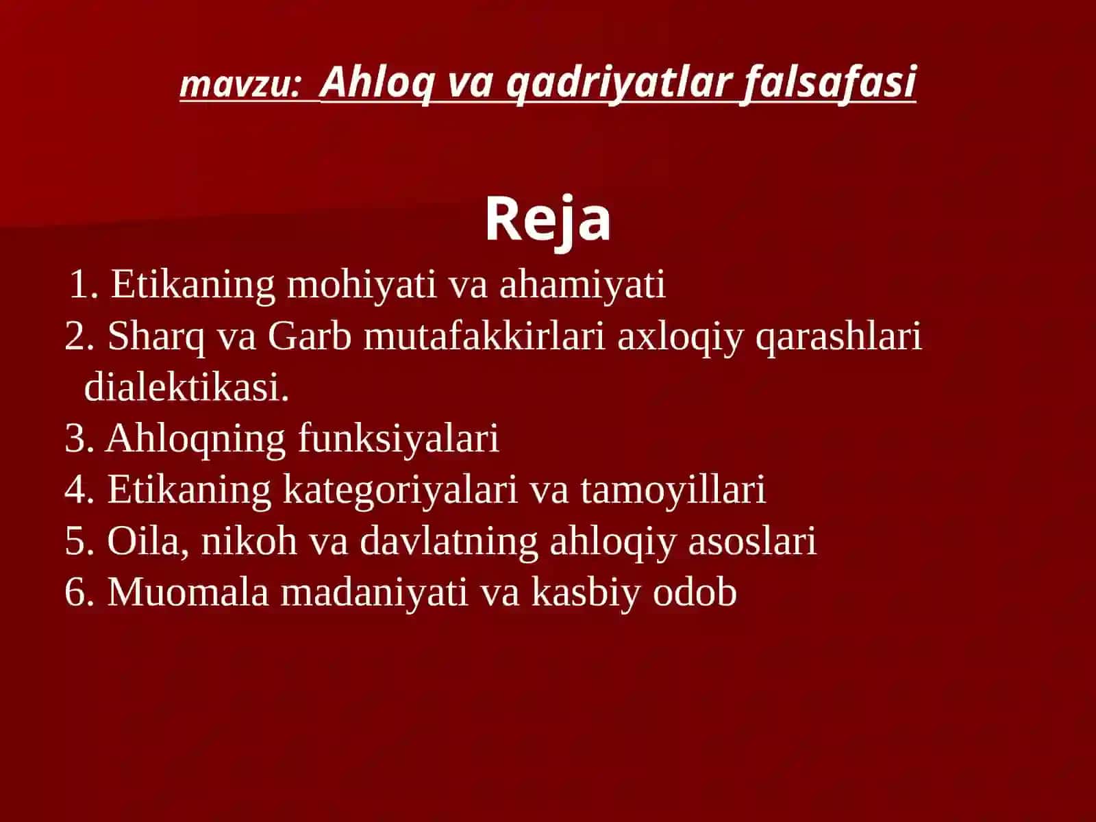 Aхloq va qadriyatlar falsafasi (Etika) 2