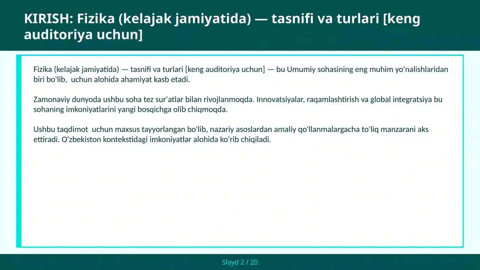 Fizika (kelajak jamiyatida) — tasnifi va turlari [keng auditoriya uchun] 2