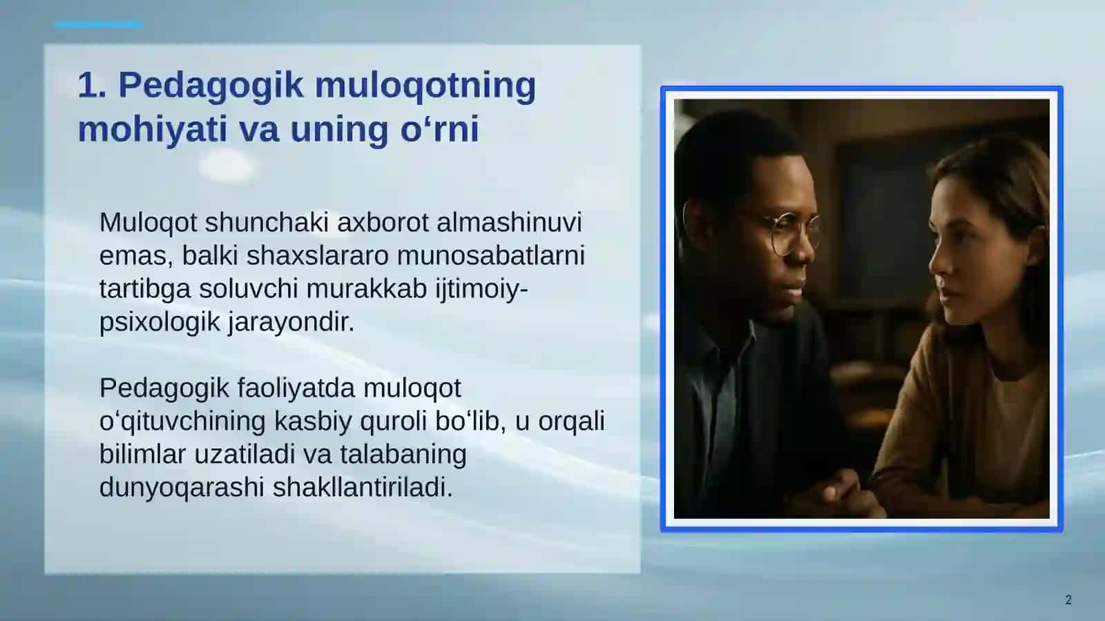 MULOQOT – PEDAGOGIK FAOLIYATNING ASOSI SIFATIDA 2