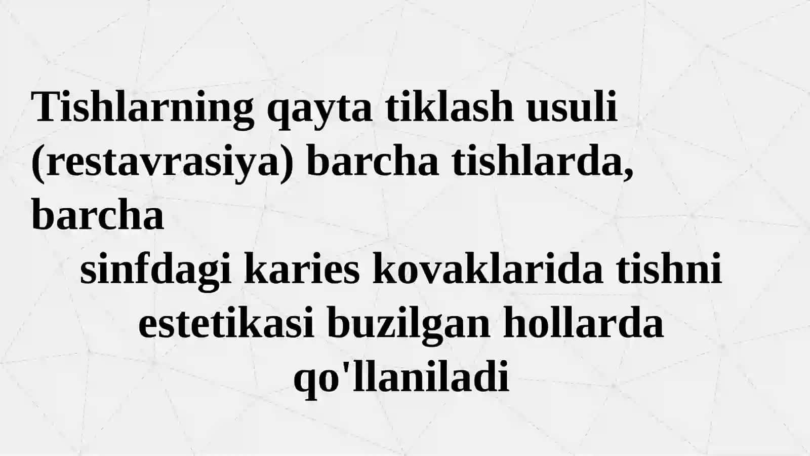 Tishlar restavratsiyasi 2