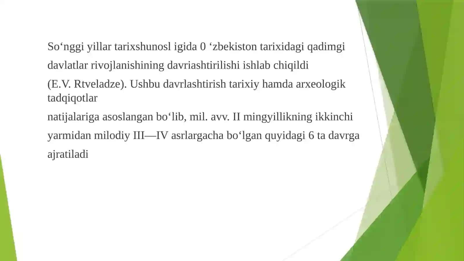 [ILK DAVLATLAR RIVOJLANISHINING DAVRLASHTIRILISHI] 2