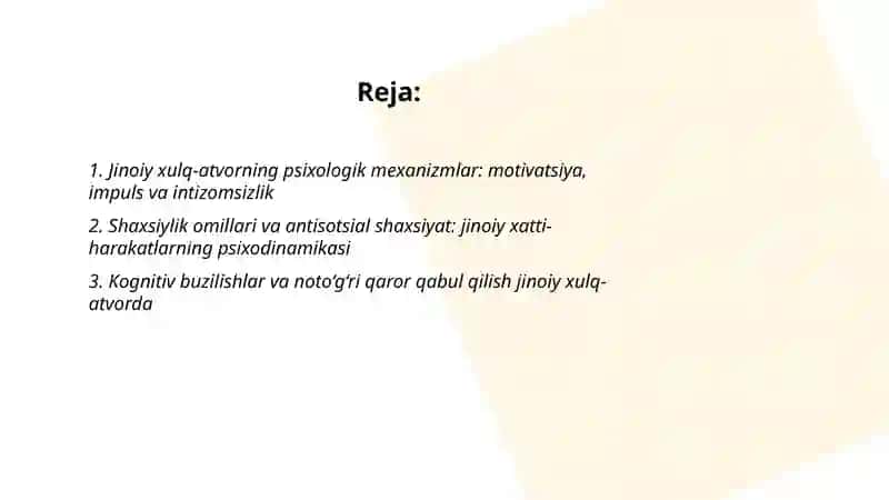 Jinoiy xulq-atvorning psixologik mexanizmlari va ularni aniqlash usullari va Jinoiy guruhlarda yetakchilik va bo‘ysunish munosabatlarining psixologiyasi 2