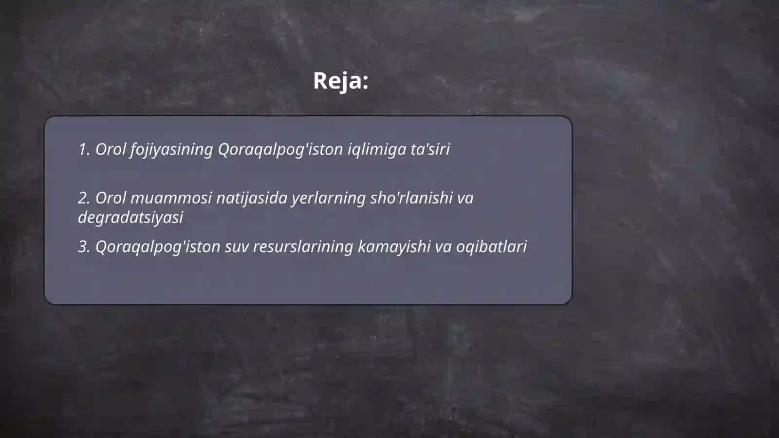 Qoraqalpog'iston Respublikasi ekologik ahvoli Orol fojiasi 2