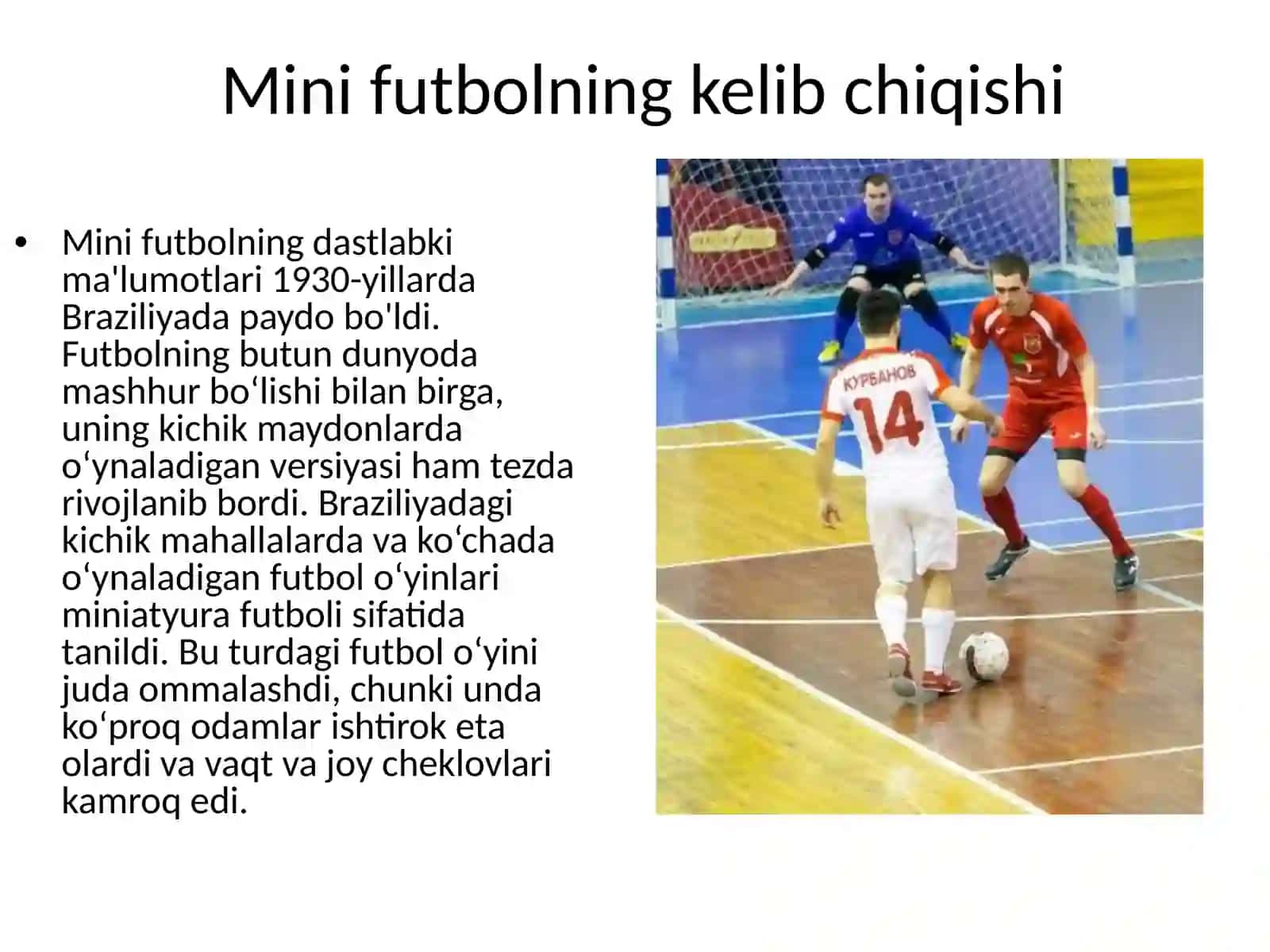 Mini futbol o‘yinining kelib chiqishi va rivojlanish tarixi. 2