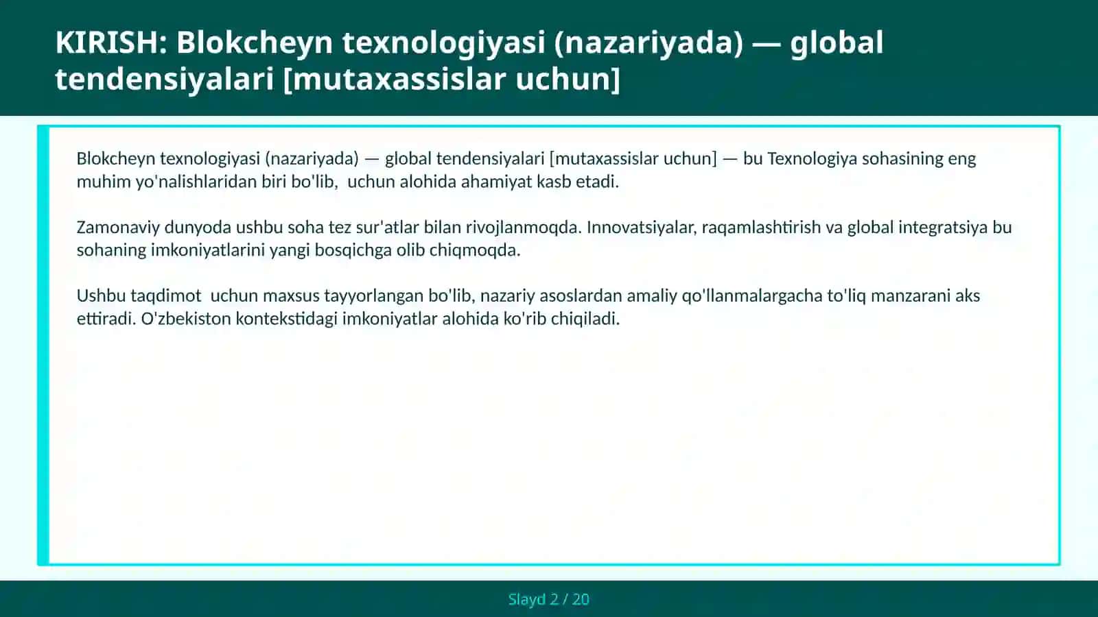 Blokcheyn texnologiyasi (nazariyada) — global tendensiyalari [mutaxassislar uchun] 2