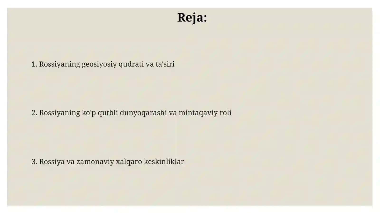 Jahon siyosatida Rossiyaning roli 2