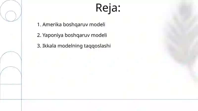 Menejmentning Amerika modeli va Menejmentning Yaponiya modeli 2