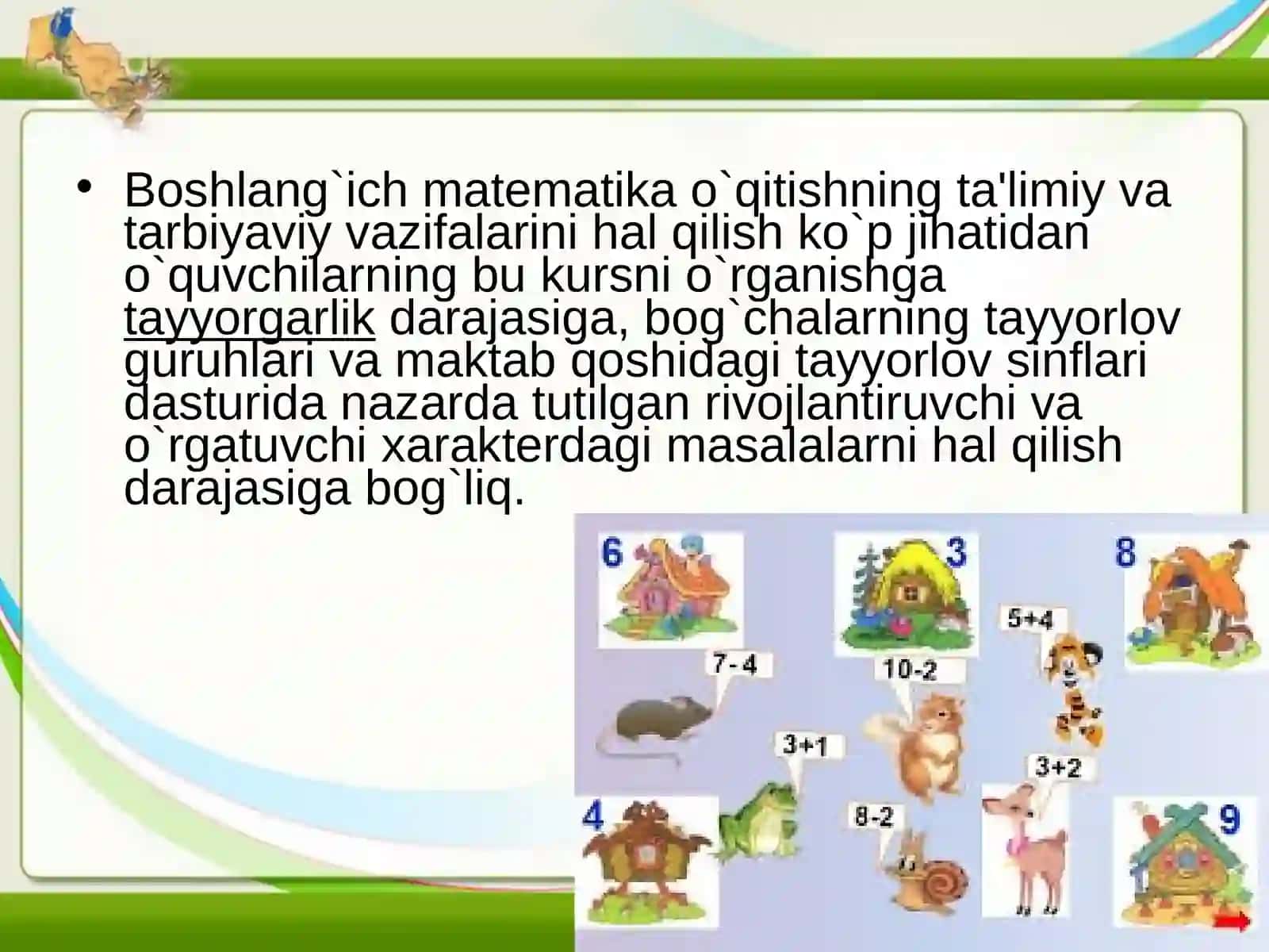 Boshlang`ich sinf matematikasi va matematika o`qitishning tarbiyaviy, ta`limiy, rivojlanuvchi maqsad va vazifalari 2