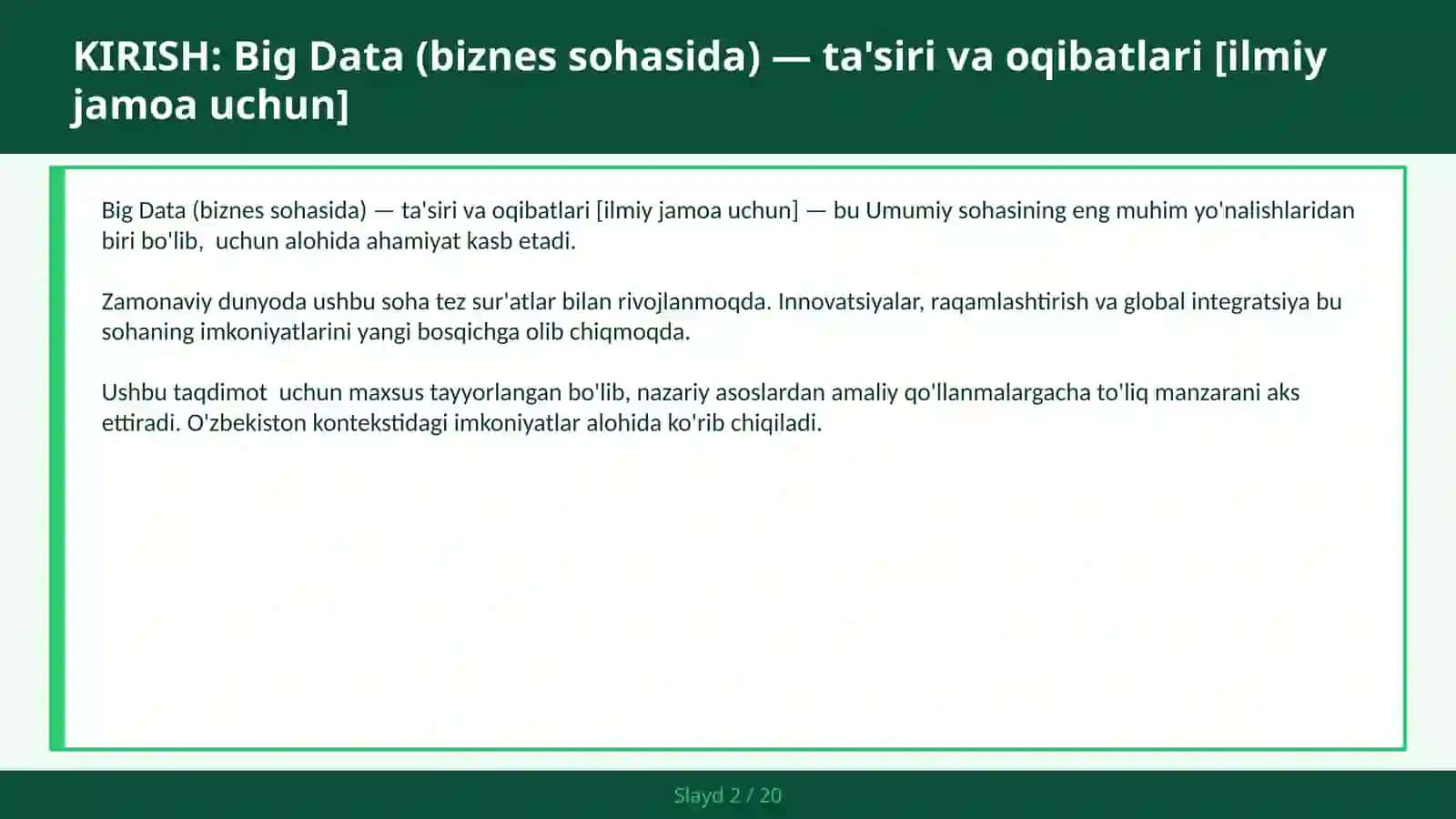 BIG DATA (BIZNES SOHASIDA) — TA'SIRI VA OQIBATLARI [ILMIY JAMOA UCHUN] 2