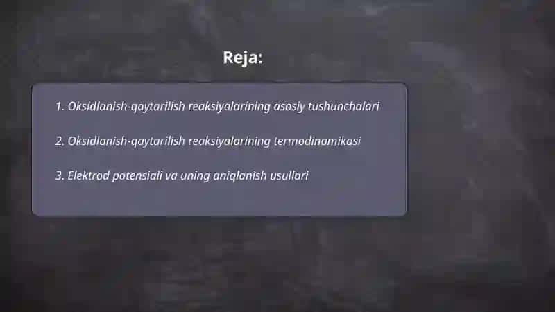 Oksidlanish-qaytarilish reaksiyalarini sodir bo'lish 2