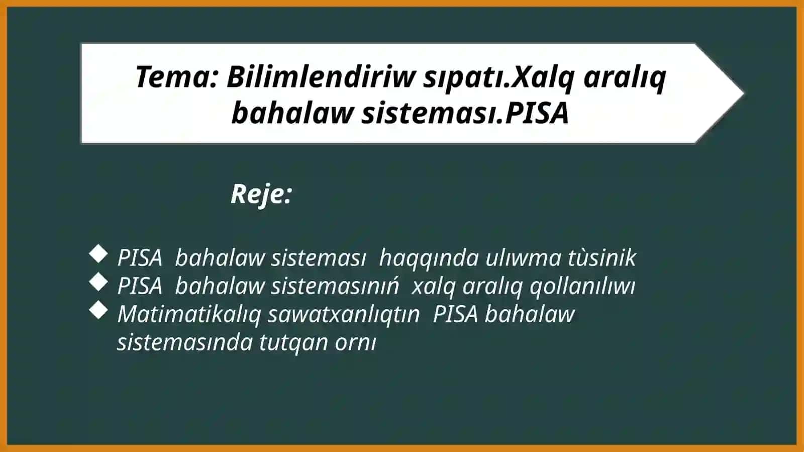 PISA Xalqaraliq bahalaw sisteması 2