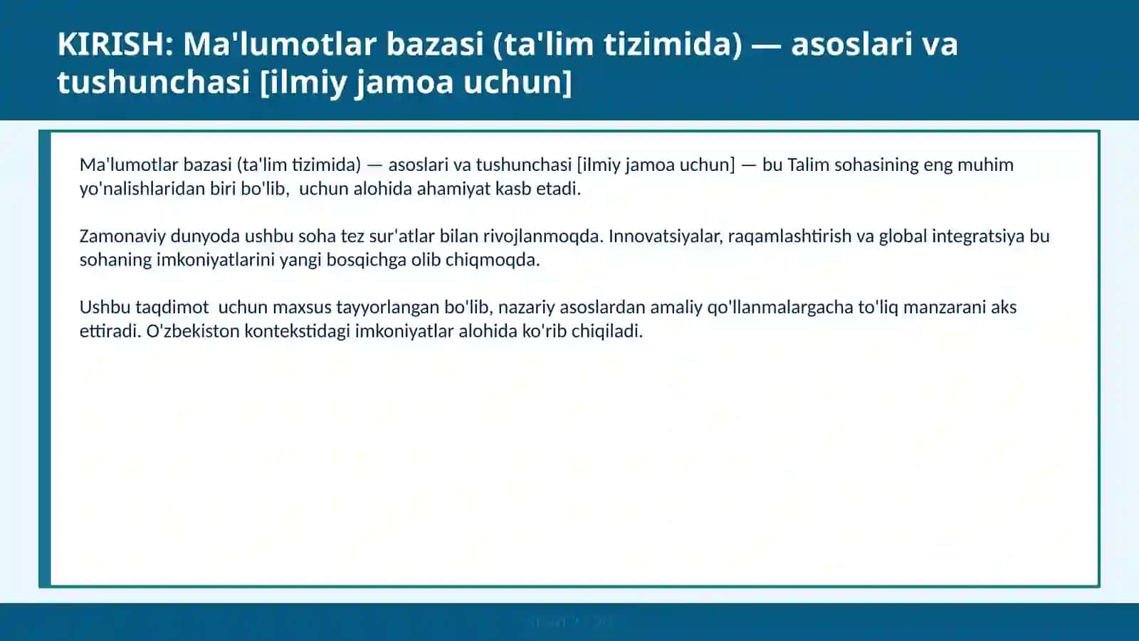 MA'LUMOTLAR BAZASI (TA'LIM TIZIMIDA) — ASOSLARI VA TUSHUNCHASI [ILMIY JAMOA UCHUN] 2