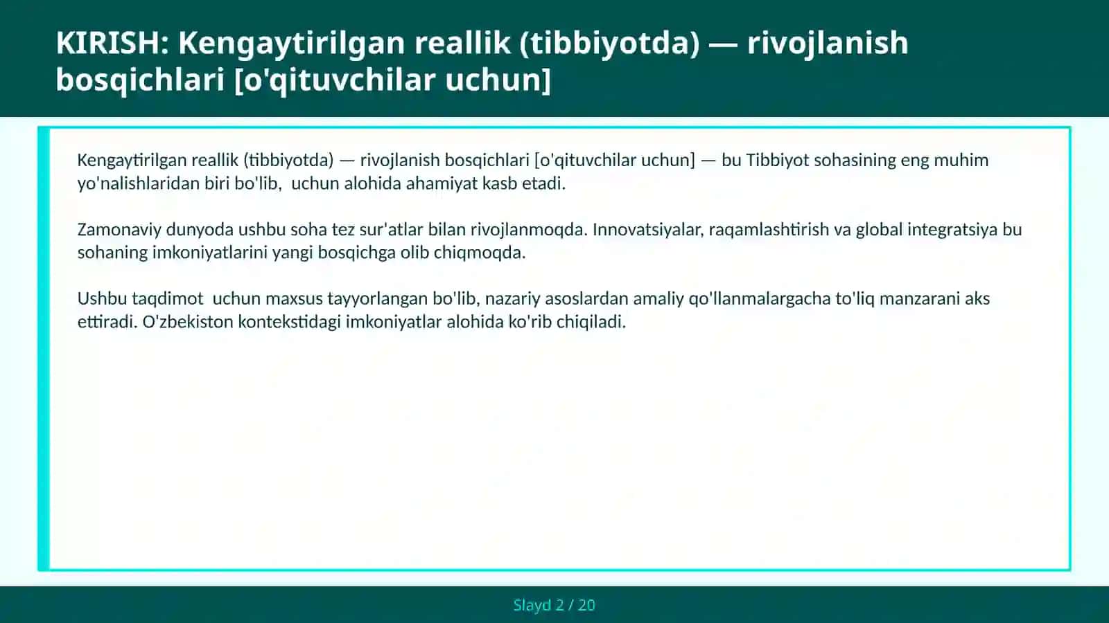 Kengaytirilgan reallik (tibbiyotda) — rivojlanish bosqichlari [o'qituvchilar uchun] 2