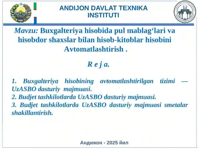 Buxgalteriya hisobida pul mablag‘lari va hisobdor shaxslar bilan hisob-kitoblar hisobini Avtomatlashtirish 2