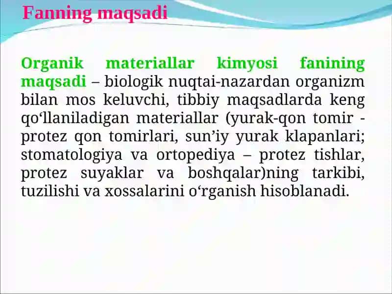 Organik materiallar kimyosi fanining maqsadi 2