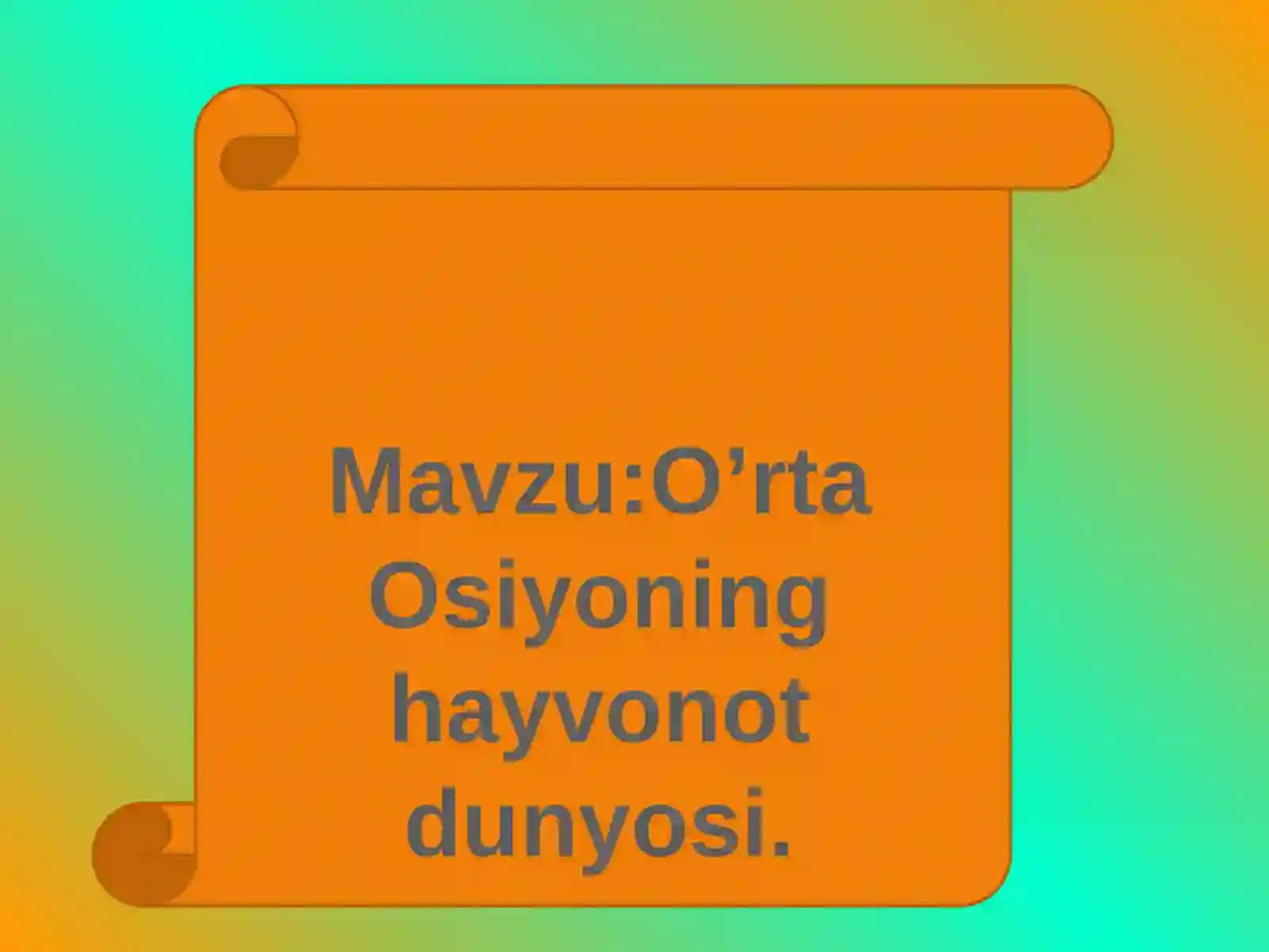 O’rta Osiyoning hayvonot dunyosi 2