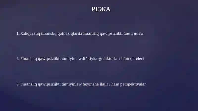 Xalıqaralıq Finanslıq Qatnasıqlarında Finanslıq Qáwipsizlikti Támiyinlew 2
