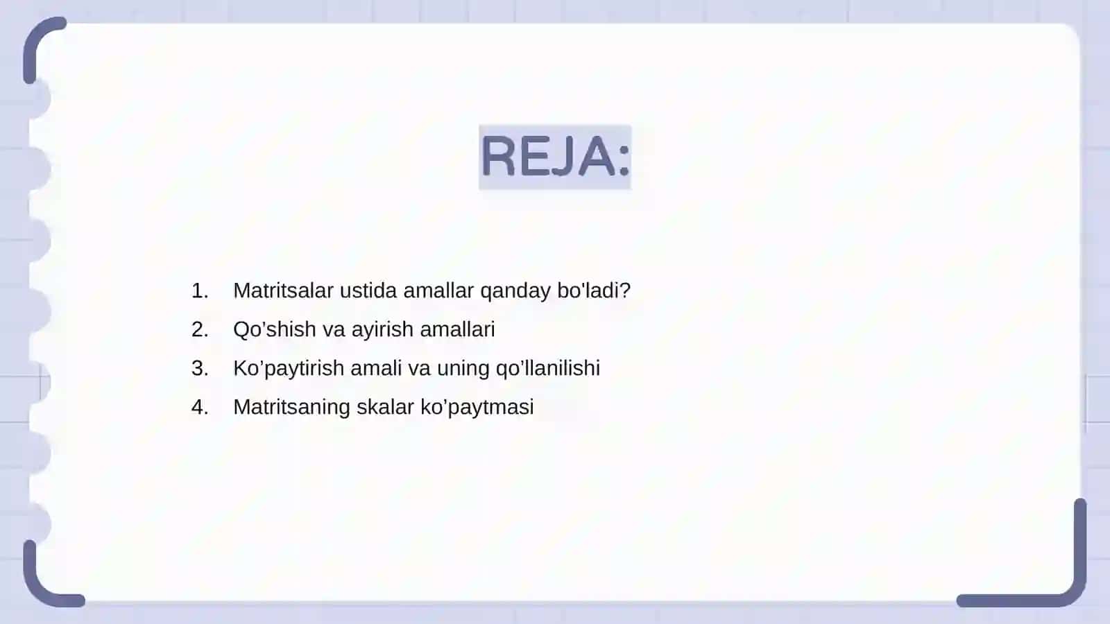 Matritsalar ustida amallar. Teskari matritsa 2