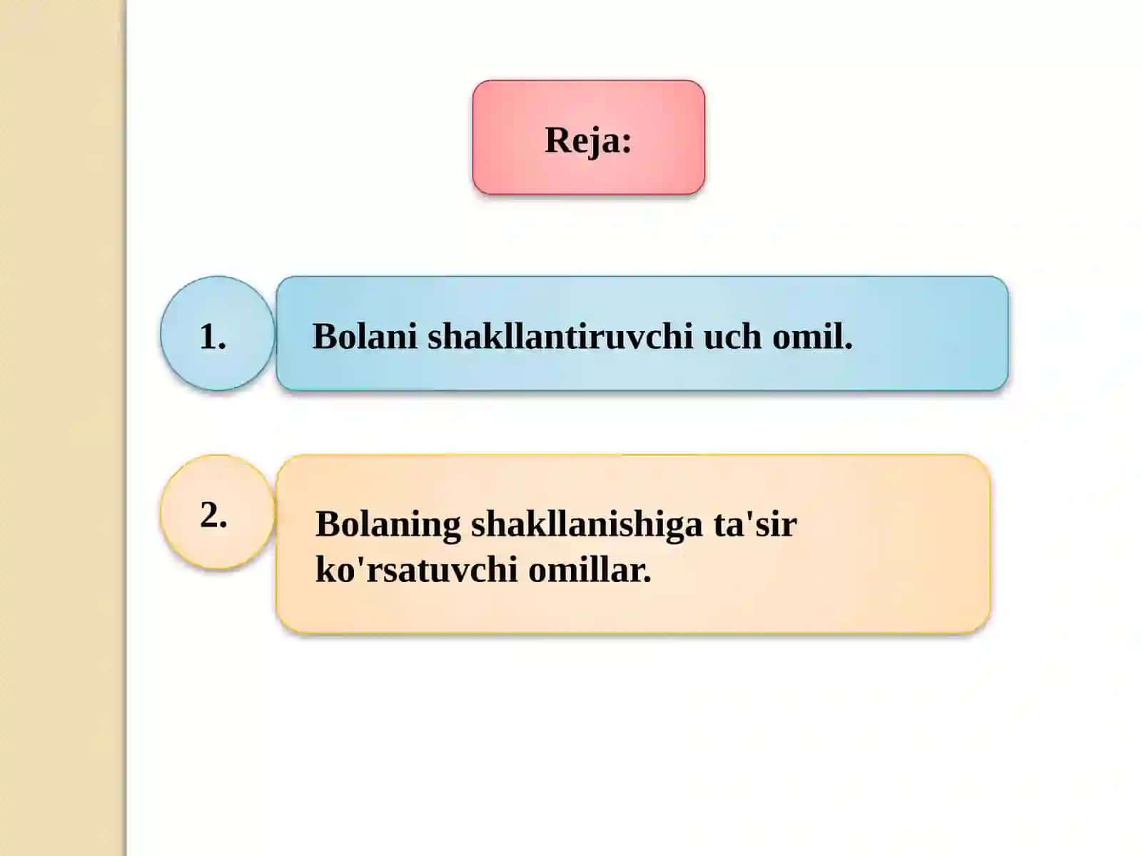 Bolalarning jismoniy va aqliy shakllanishiga ijtimoiy muhitning ta’siri. 2