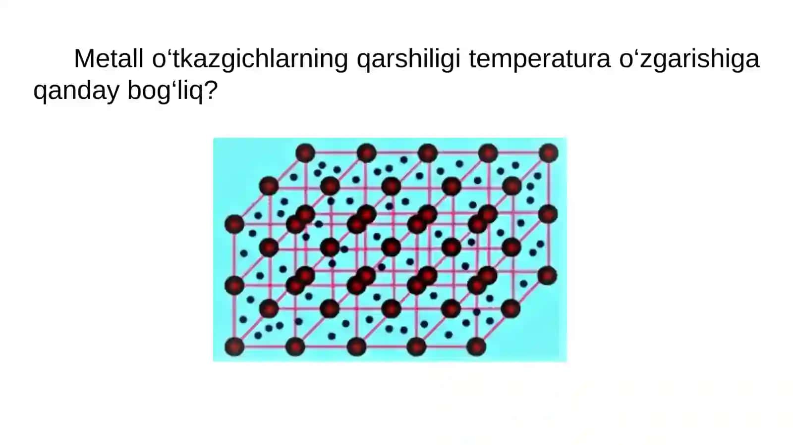 Metallo‘tkazgichlar qarshiligining temperaturaga bog‘liqligi 2