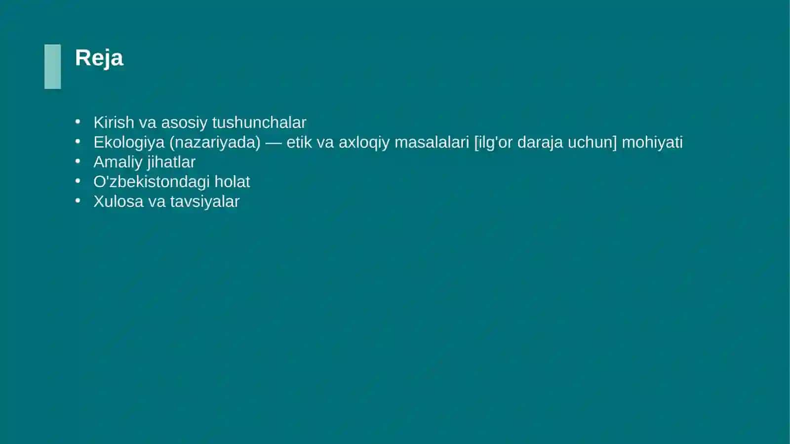 Ekologiya (nazariyada) — etik va axloqiy masalalari [ilg'or daraja uchun] 2